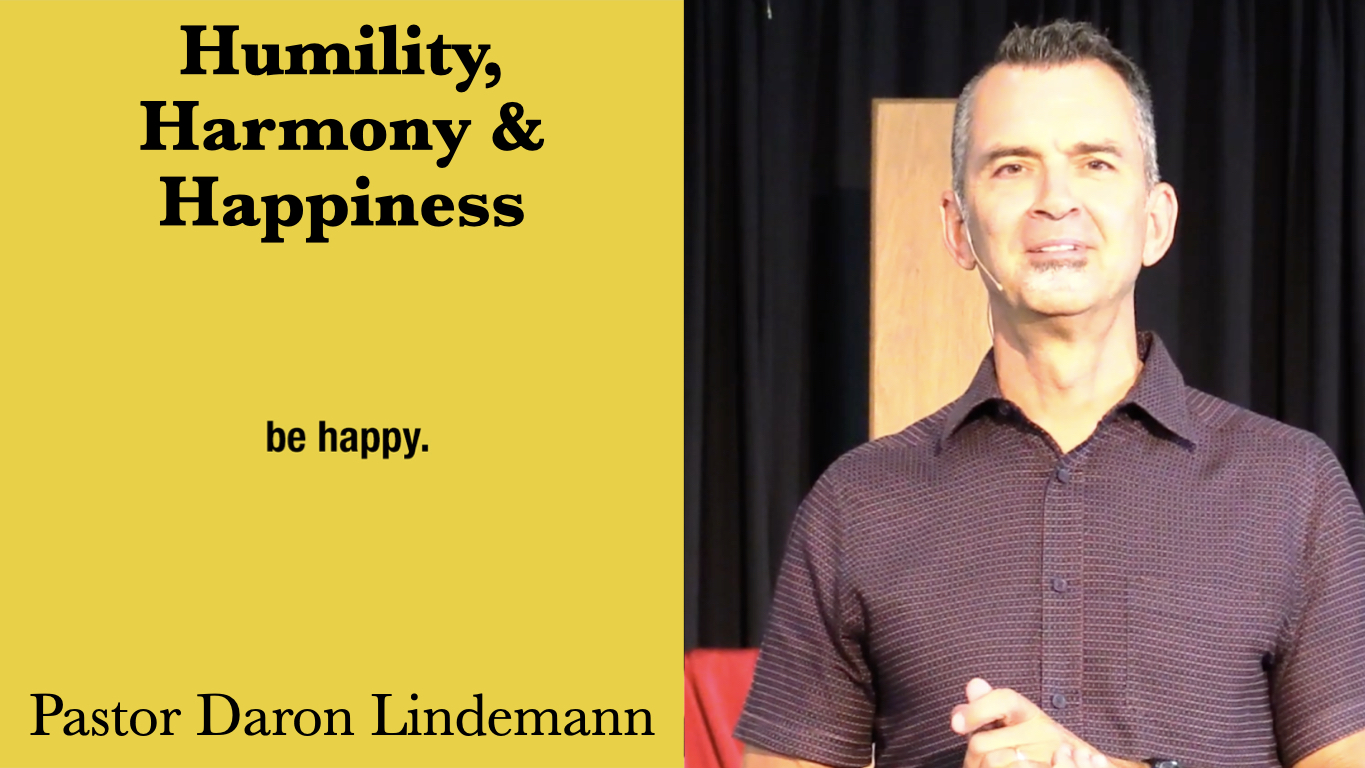 HUMILITY, HARMONY & HAPPINESS